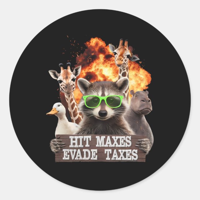 Sticker Rond Hit Maxes Evasion Taxes Drôle Gymnase Bodybuilding (Devant)
