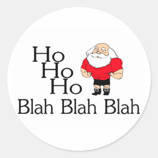 Sticker Rond Ho Ho Blah Blah Blah Noël