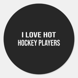 Sticker Rond Hockey J'adore Les Joueurs De Hockey Chauds