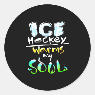 Sticker Rond Hockey | Le hockey sur glace réchauffe mon âme