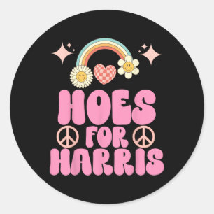 Sticker Rond Hoes For Harris Funny Kamala Voter 2024 Wheimer Hu