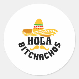 Sticker Rond Hola Achos Funny Cinco De Mayo Mexicain