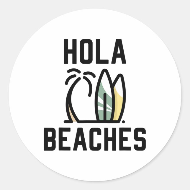 Sticker Rond Hola Beach Surf Board Funny Beach Vacances (Devant)