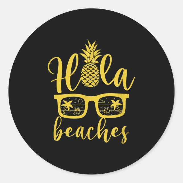 Sticker Rond Hola Beaches Ananas Funny Beach Vacances été (Devant)