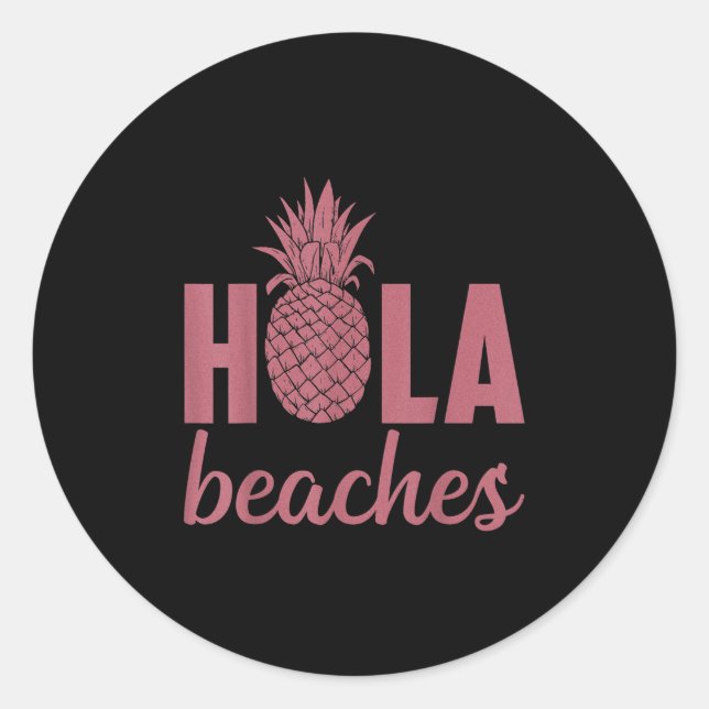Sticker Rond Hola Beaches Ananas Funny Beach Vacances Hawaii (Devant)