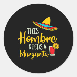 Sticker Rond Hombre Margarita Mexicaine Fiesta Funny Cinco De M