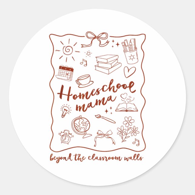Sticker Rond Homeschool Mama Homeschooling Beyond The Clroom Wa (Devant)