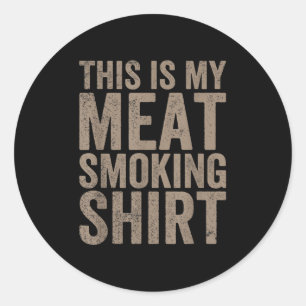 Sticker Rond Homme Ceci Est Ma Viande Fumer Chef Boucher Cook B