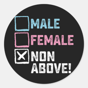 Sticker Rond Homme Femme Non Au-dessus ! Drôle Transgenre Gays 