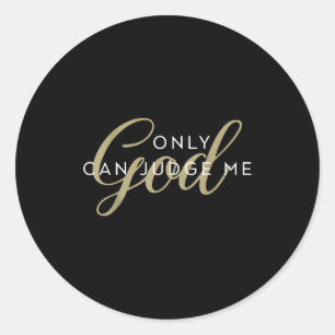 Sticker Rond Hommes Et Femmes Religieux Chrétiens Seul Dieu Peu