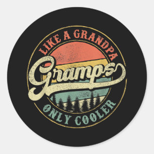 Sticker Rond Hommes Gramps comme grand-père seulement Glacière 