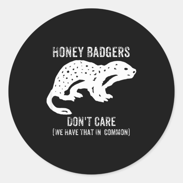 Sticker Rond Honey Badgers Don't Care S  (Devant)