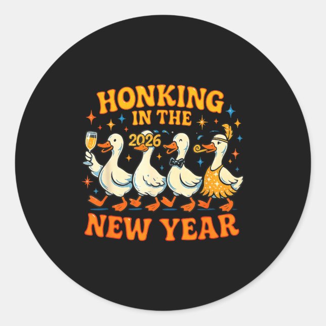 Sticker Rond Honking In The New Year 2026 Funny Duck Gift  (Devant)