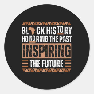 Sticker Rond Honorer le passé inspirer l'avenir Histoire des No