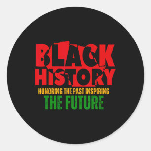 Sticker Rond Honorer le passé Inspirer les hommes femmes noirs