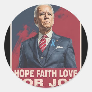 Sticker Rond Hope Faith Love For Joe Pray For Joe Standing With