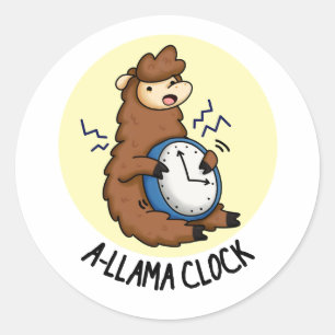 Sticker Rond Horloge A-llama Funny Llama Pun