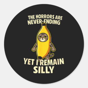 Sticker Rond Horreurs Ironiques Ne Finissent Jamais Pourtant Je