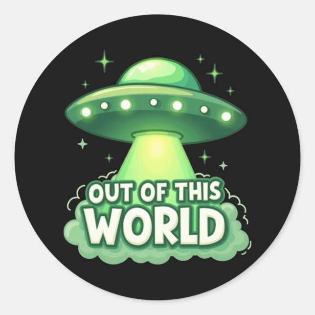 Sticker Rond Hors de ce monde mème citation virale (Devant)