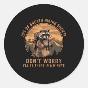 Sticker Rond Hors Respiration Société Raccoon Randonnée Vintag