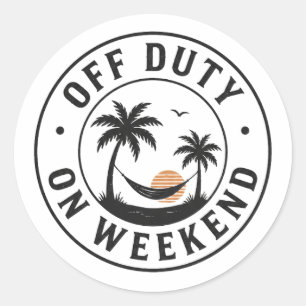 Sticker Rond Hors service le week-end Emblème de relaxation tro