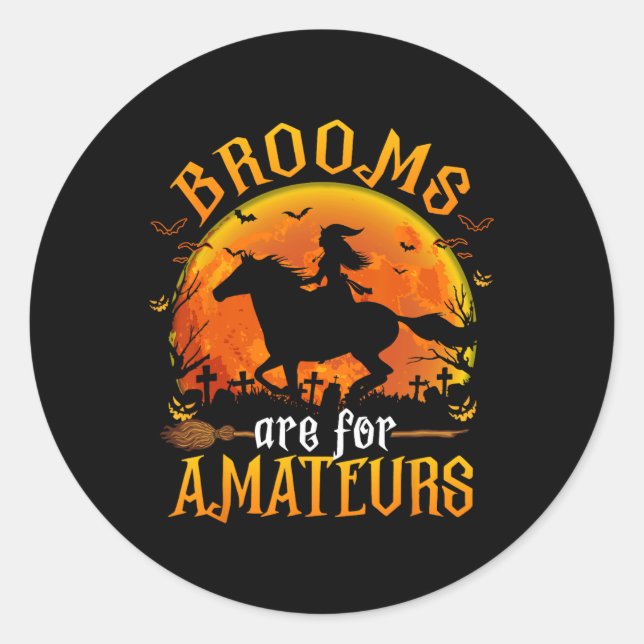 Sticker Rond Horses Sorcière Halloween Drôle Chambres Sont Pour (Devant)