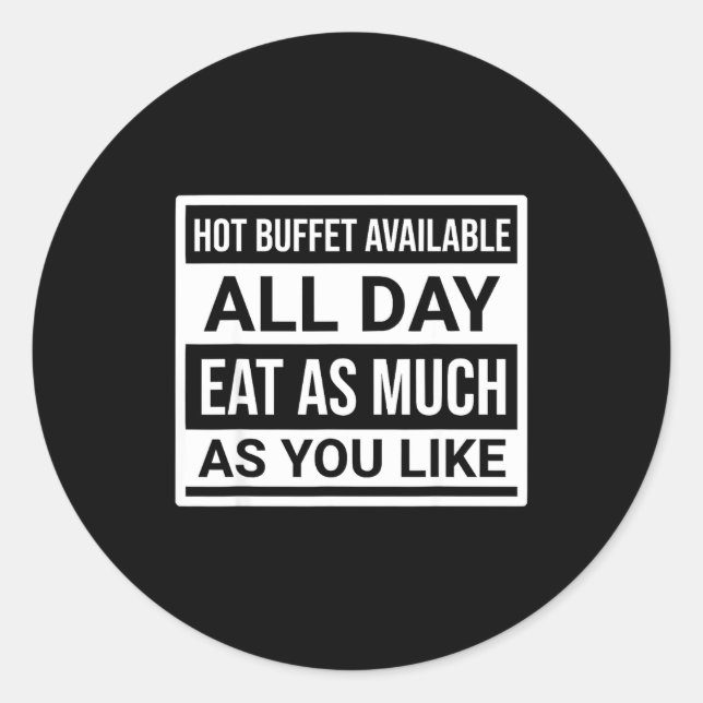 Sticker Rond Hot Buffet Available All Day Eat As Much As You Li (Devant)