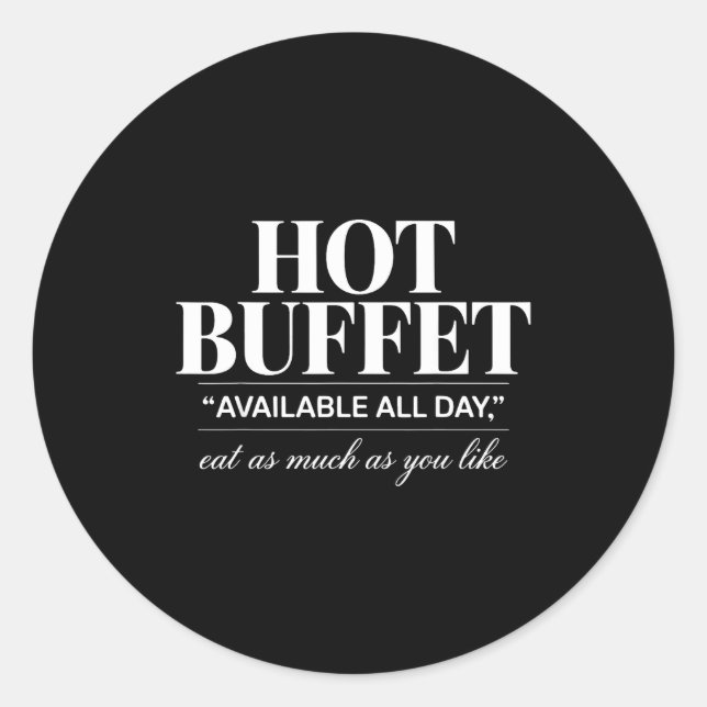 Sticker Rond Hot Buffet Available All Day Eat As Much As You Li (Devant)