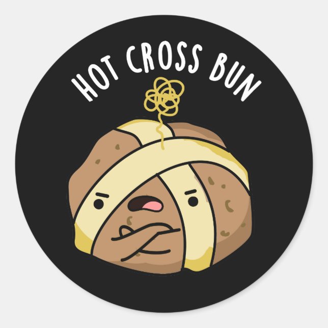 Sticker Rond Hot Cross Bun Funny Food Pun Dark BG (Devant)