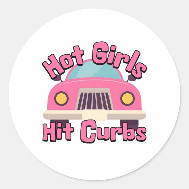Sticker Rond Hot Girls Frappe Curbs Funny Pink Car (Devant)