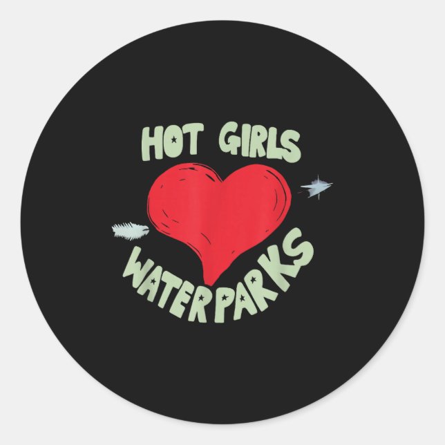 Sticker Rond Hot Girls Love Water Parks Heart Arrow  (Devant)