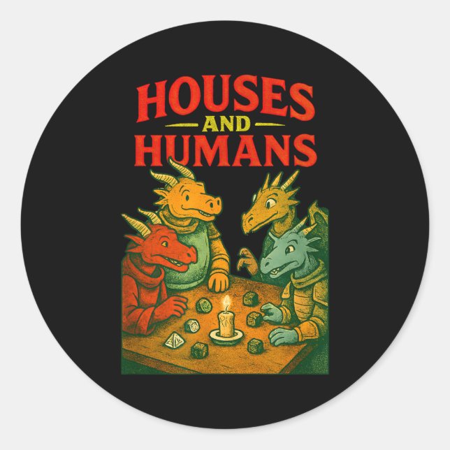 Sticker Rond Houses And Humans Gaming Funny Rpg Gamer Men Boys  (Devant)