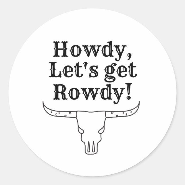 Sticker Rond Howdy, allons-y (Devant)