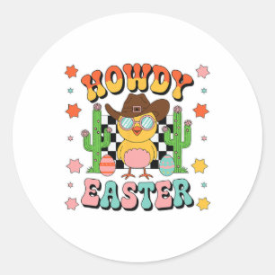 Sticker Rond Howdy Cowboy Chicks Me Creg Pâques Joyeux Pâques
