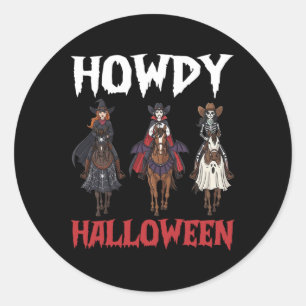Sticker Rond Howdy Halloween Cowgirls Riding Haunted Night Hors
