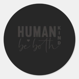 Sticker Rond Hu Genre Être À La Fois Anti L'Intimidation Être C