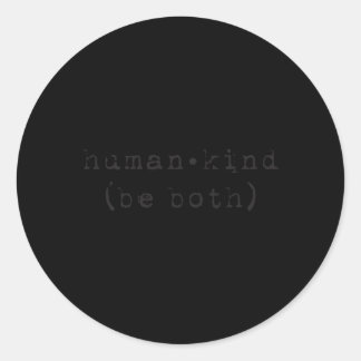Sticker Rond Hu Soit À La Fois Anti-Violence Humaine
