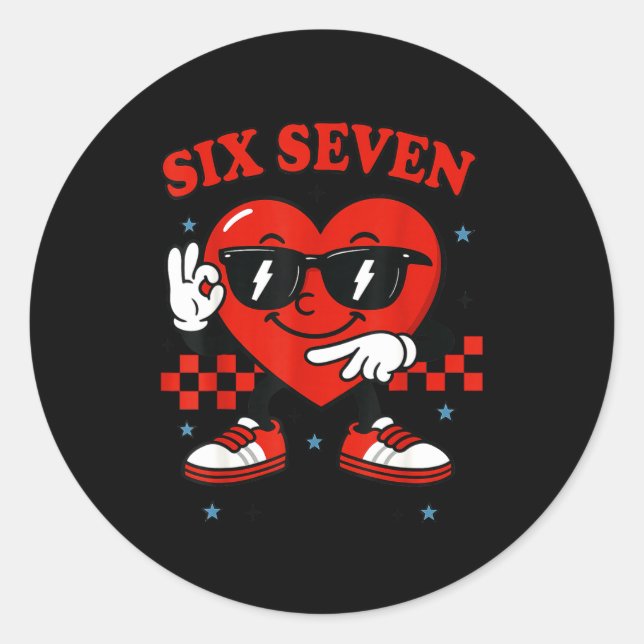 Sticker Rond Hugvyn Six Seven Heart 6 7 Meme Boy Girl Funny Val (Devant)
