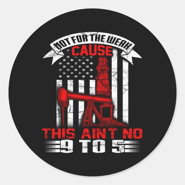 Sticker Rond Huile Drapeau Travailleur de champ de pétrole non  (Devant)