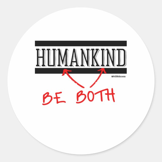 Sticker Rond Humanité - Soyez les deux (Devant)