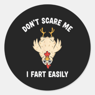 Sticker Rond Humour de basse-cour, Ne me faites pas peur, Je pé