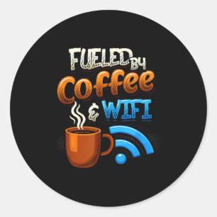 Sticker Rond Humour de bureau à domicile alimenté par le café e