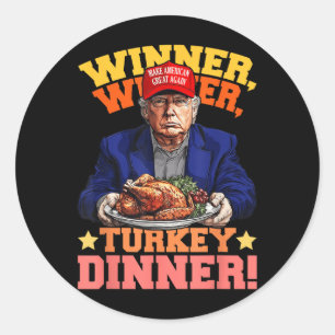 Sticker Rond Humour Drôle Trump Gagnant Dîner Dîner Turquie