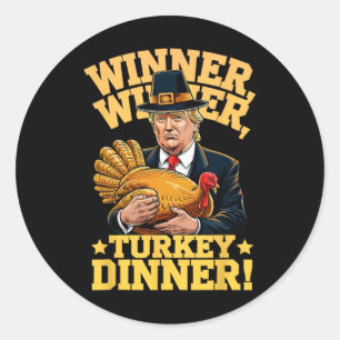 Sticker Rond Humour Drôle Trump Gagnant Dîner Dîner Turquie