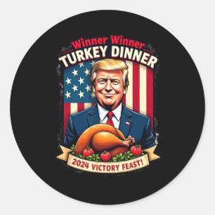 Sticker Rond Humour Drôle Trump Gagnant Dîner Dîner Turquie