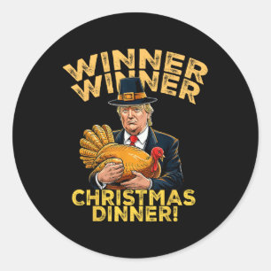 Sticker Rond Humour Drôle Trump Gagnante Dîner de Noël X