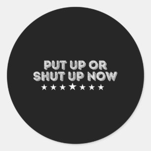 Sticker Rond Humour politique drôle Citation sarcastique Gras