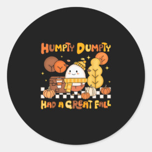 Sticker Rond Humpty Dumpty a eu une grande chute automne citrou