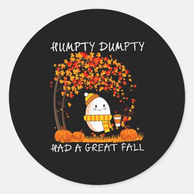 Sticker Rond Humpty Dumpty Had A Great Fall Thanksgiving Autumn (Devant)