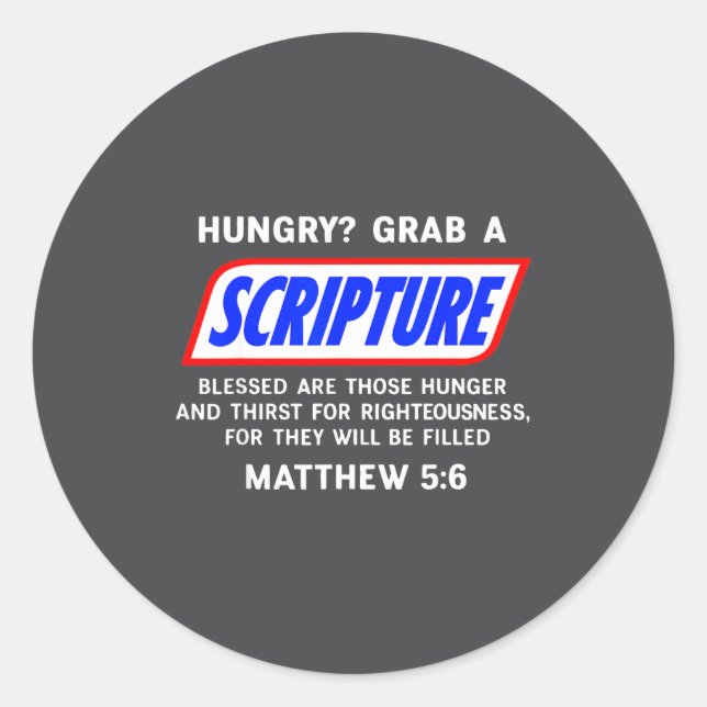 Sticker Rond Hungry_ Grab A Scripture Bible Verse Famous Funny  (Devant)